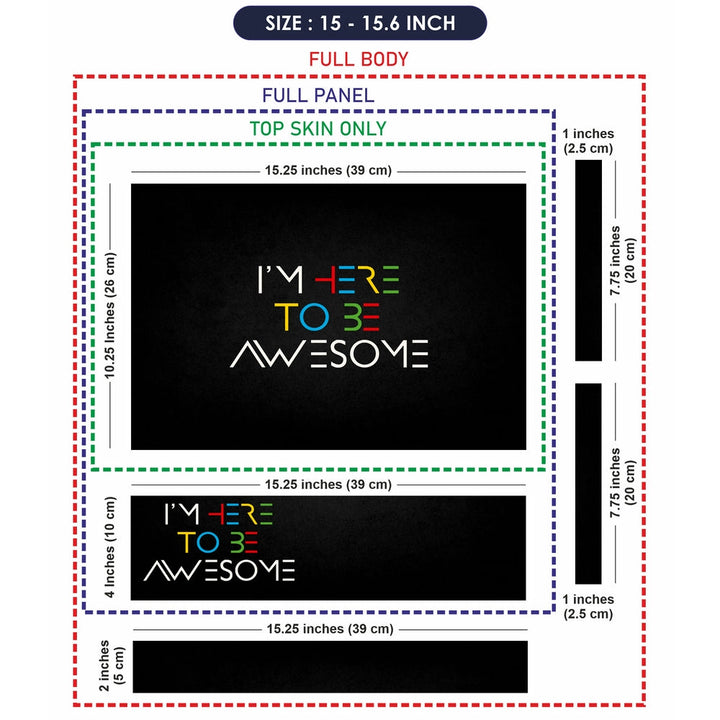 Laptop Skin - I Am Here to Be Awesome