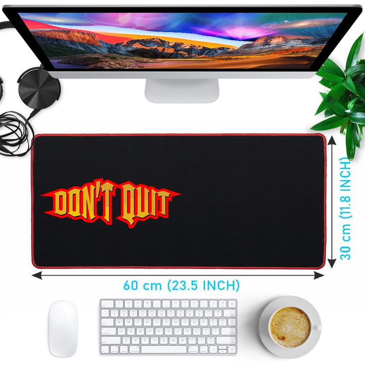 Anti-Slip Extended Desk Mat Gaming Mouse Pad - Dont Quit Yellow