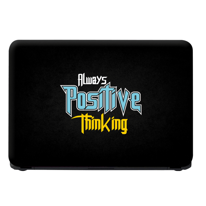 Laptop Skin - Always Positive Thinking