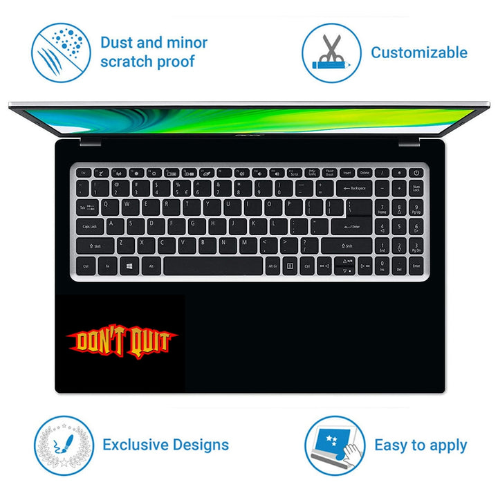 Laptop Skin - Dont Quit the Typography