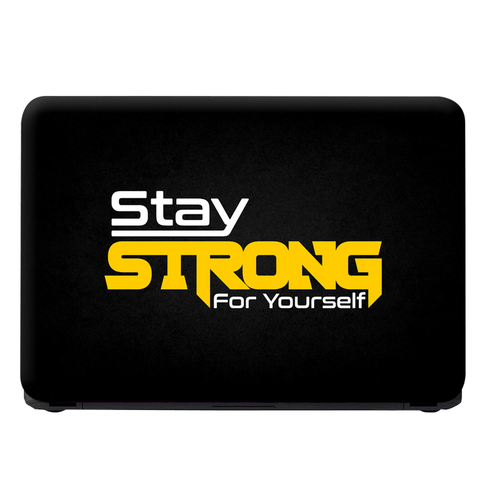 Laptop Skin - Stay Strong Yourself on Black