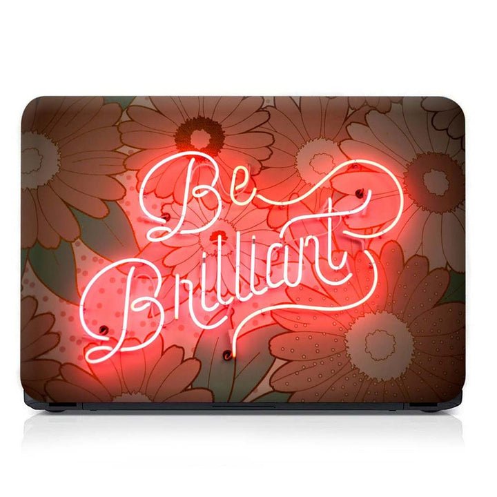 Full Panel Laptop Skin - Be Brilliant