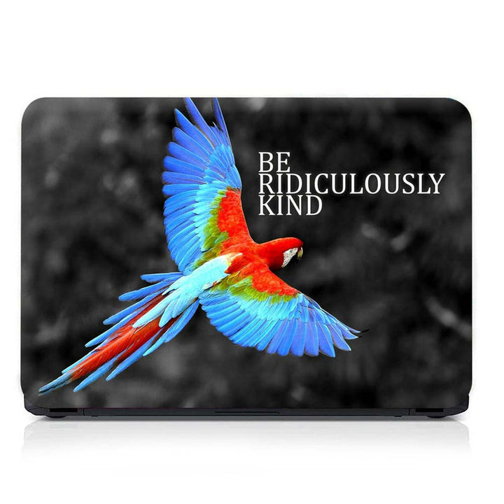 Full Panel Laptop Skin - Be Ridiculously Kind Bird