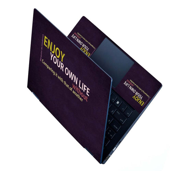 Full Panel Laptop Skin - Enjoy Your Own Life